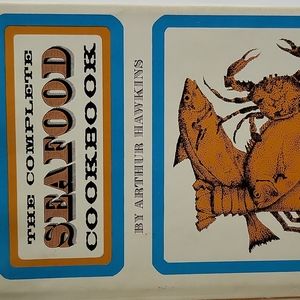 The Complete Seafood Cookbook By Arthur Hawkins 1970 Hardcover